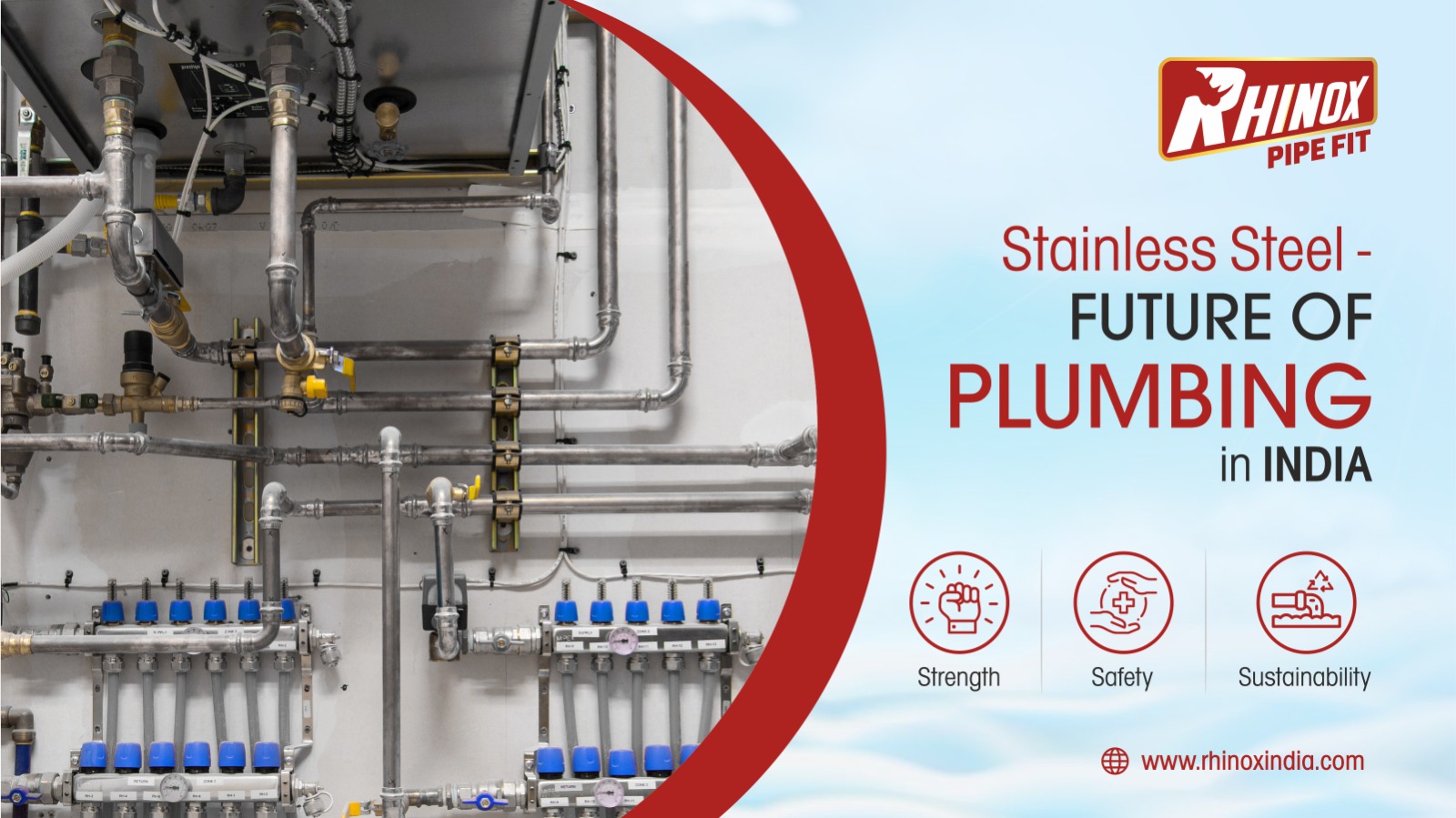 Why Stainless Steel is the Future of Plumbing in India: Strength, Safety & Sustainability